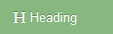Screenshot of Forms Heading button